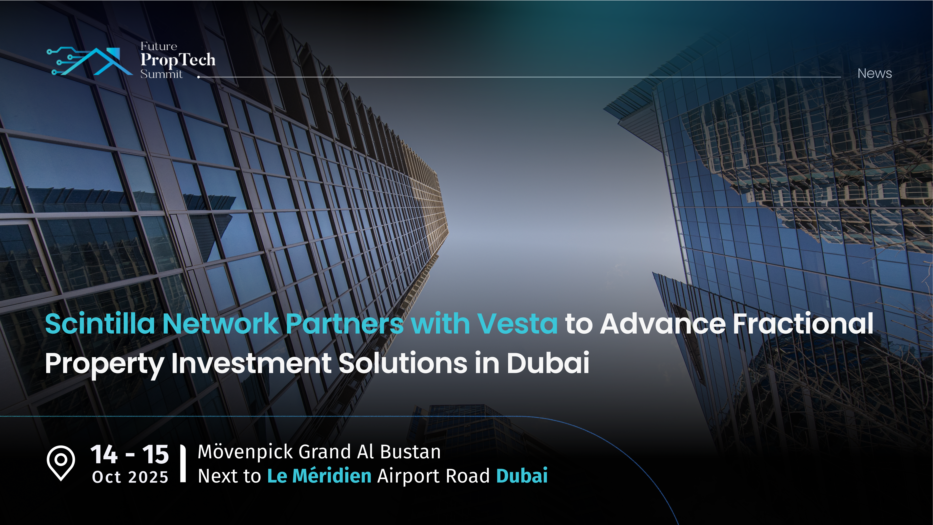 Scintilla Network Partners with Vesta to Advance Fractional Property Investment Solutions in Dubai