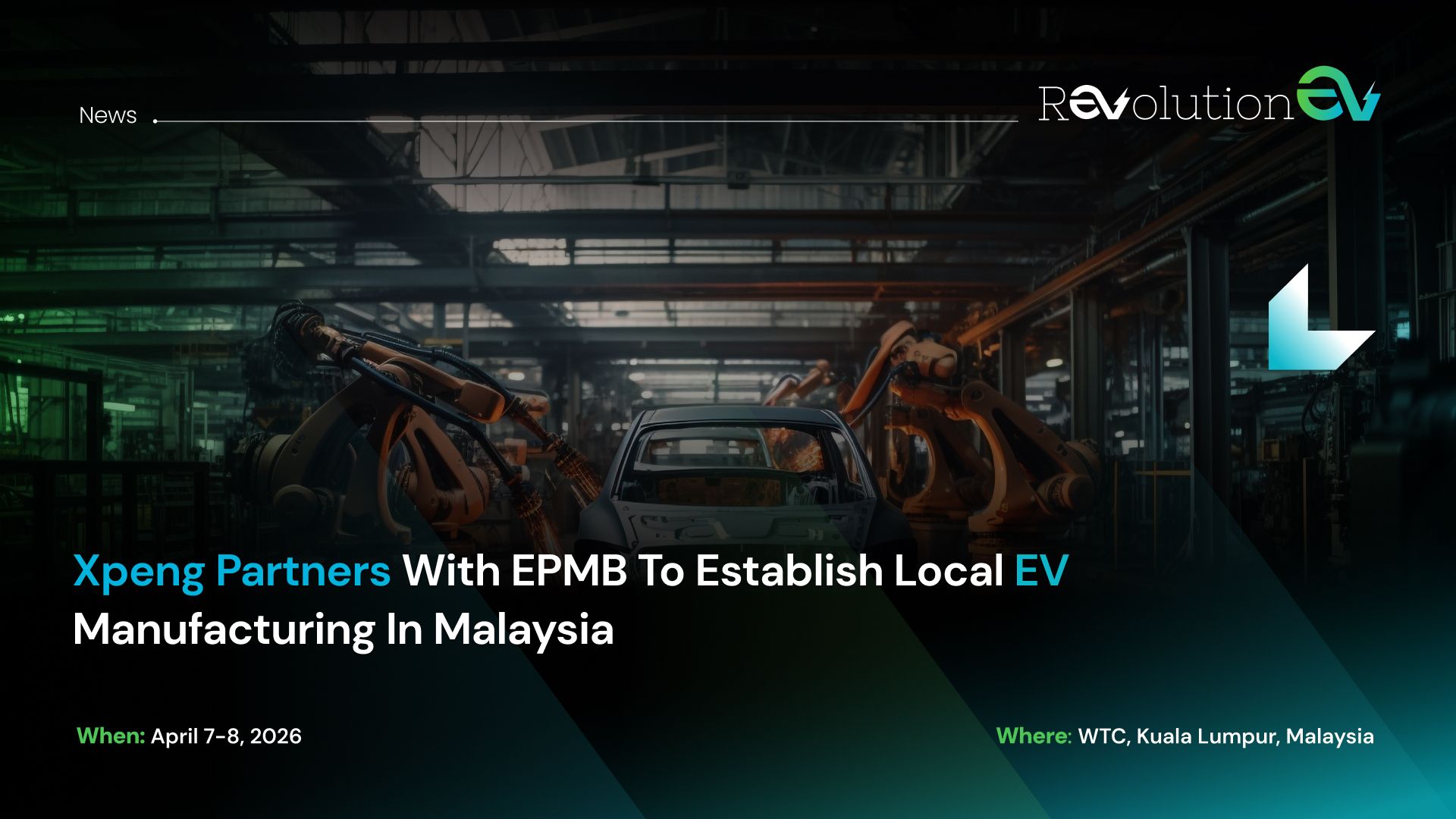 Xpeng Partners with EPMB to Establish Local EV Manufacturing in Malaysia