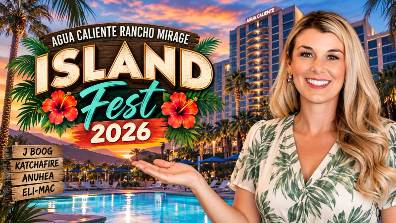 Island Fest 2026 at Agua Caliente Rancho Mirage: Your Guide to the Ultimate Island Reggae Escape
