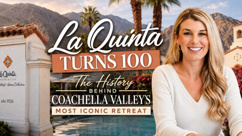 La Quinta Resort Turns 100: The History Behind the Coachella Valley's Most Iconic Retreat