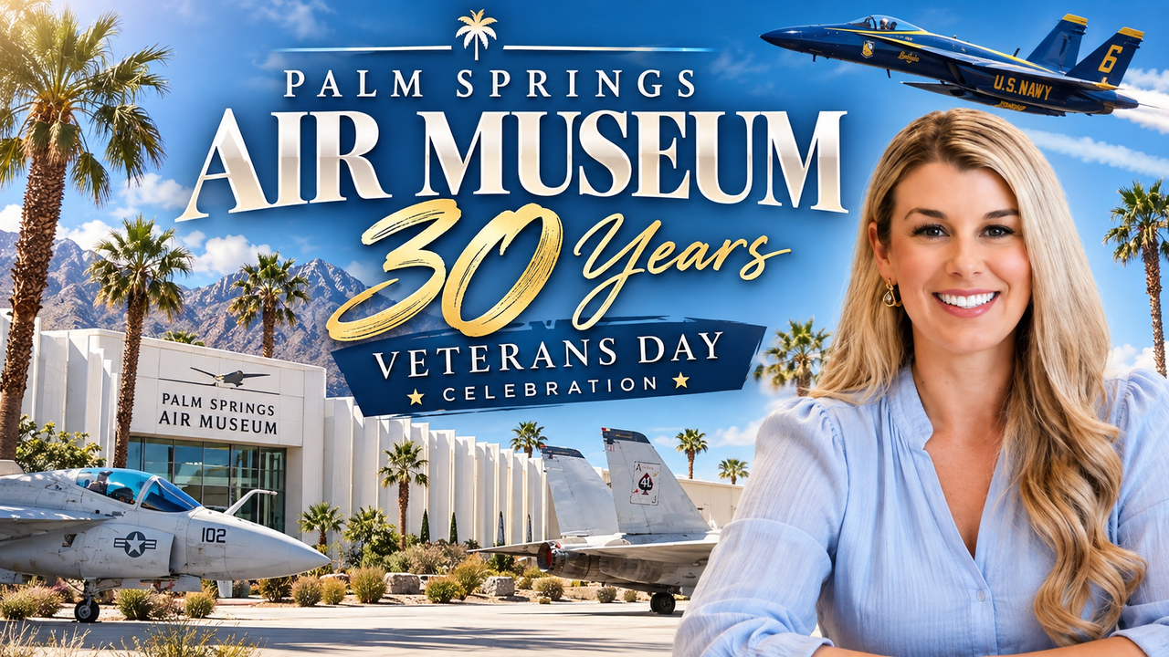 The Palm Springs Air Museum Turns 30: A Veterans Day Celebration and a Top Gun Super Hornet