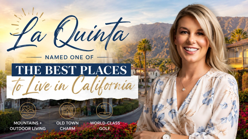 La Quinta Named One of the Best Places to Live in California — Here's What Locals Already Know