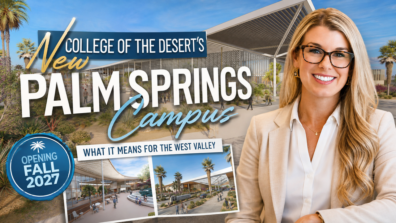 College of the Desert's New Palm Springs Campus: What It Means for the West Valley's Future