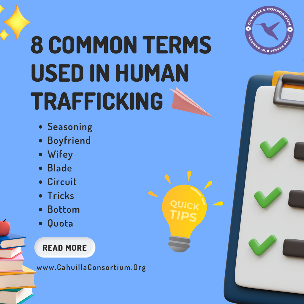 Common Human Trafficking Terms Cahuilla Consortium Victim Advocacy Program 9499