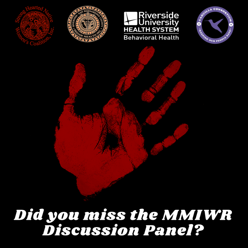 Missing and Murdered Indigenous Women and Relatives - Riverside County Discussion Panel