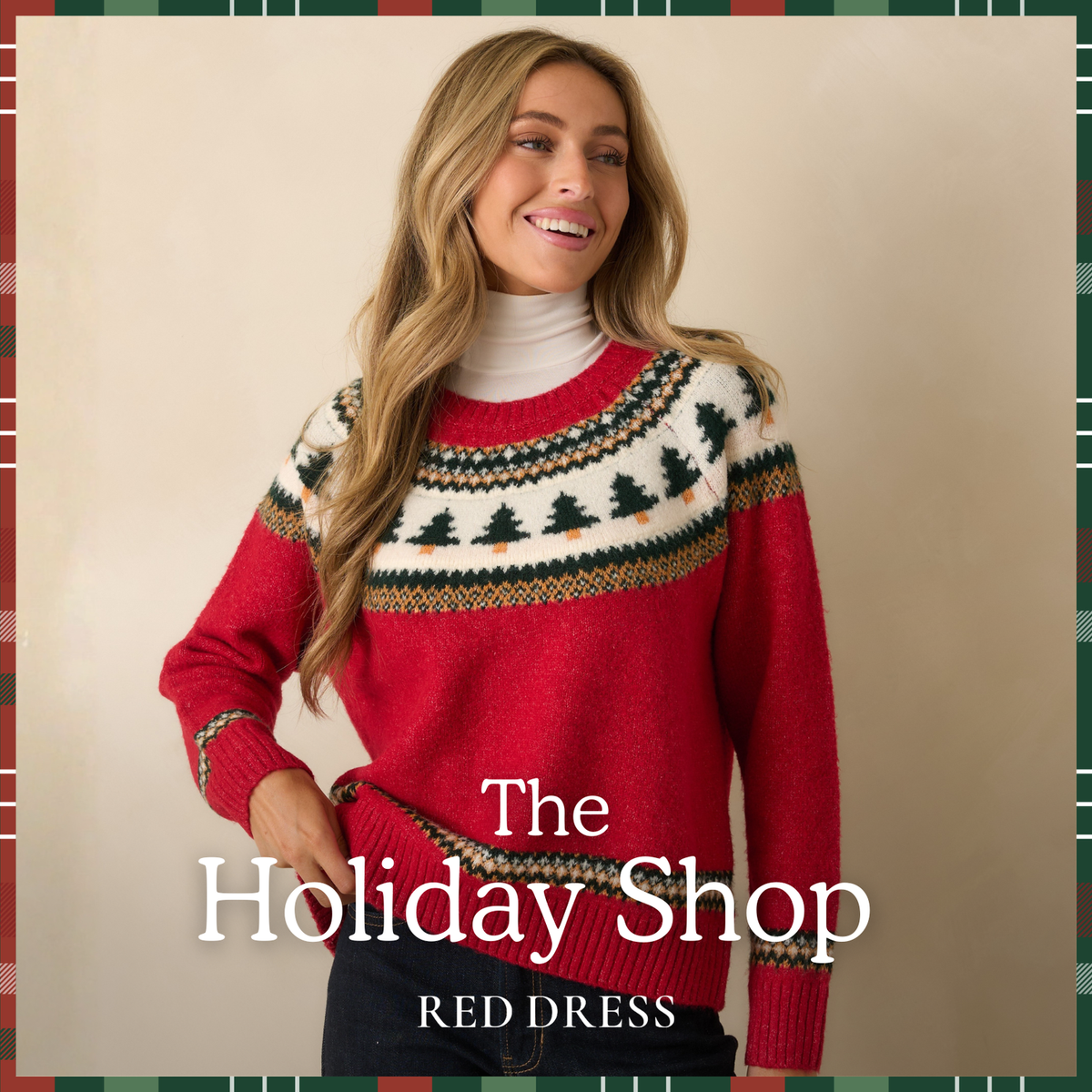 Red Dress: sell something for the occasion itself. Holiday dressing creative.