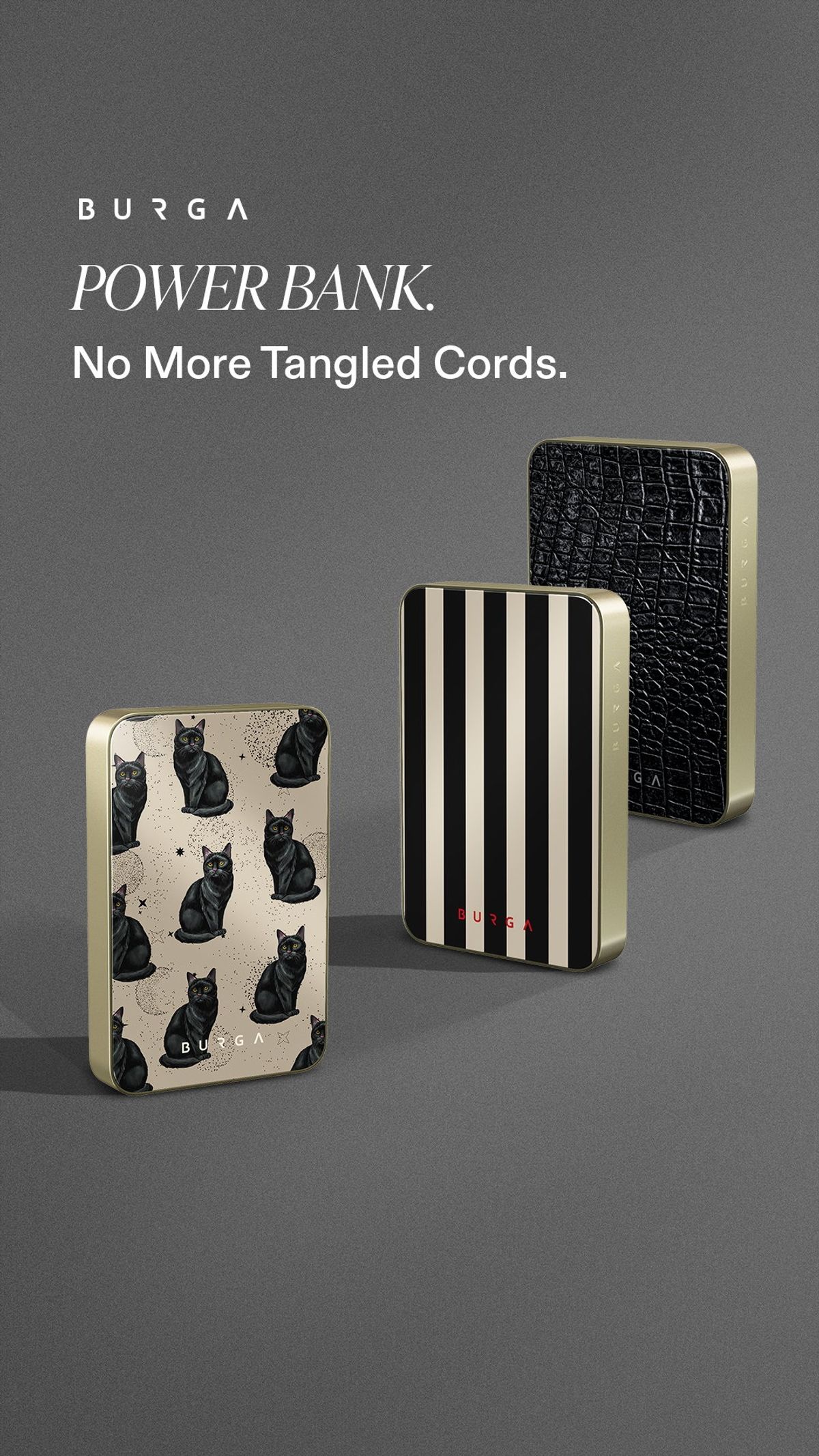BURGA patterned power banks and tangled-cord headline