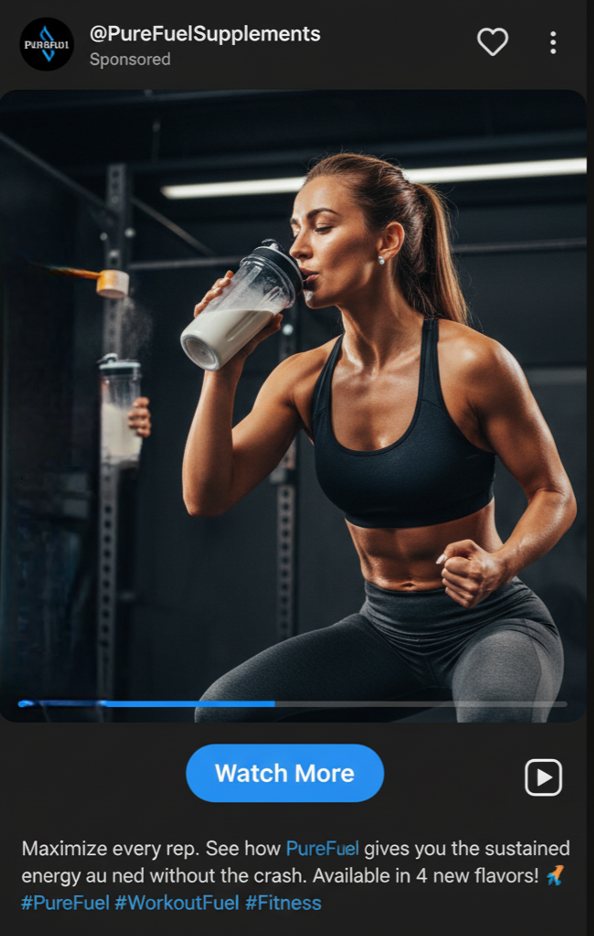 A strong, fit woman in athletic wear takes a sip from a PureFuel branded shaker bottle, mid-workout in a gym. Suggesting a workout environment. This still frame represents an Instagram Video Ad for PureFuel Supplements, with a 'Watch More' call-to-action, promoting sustained energy without a crash.