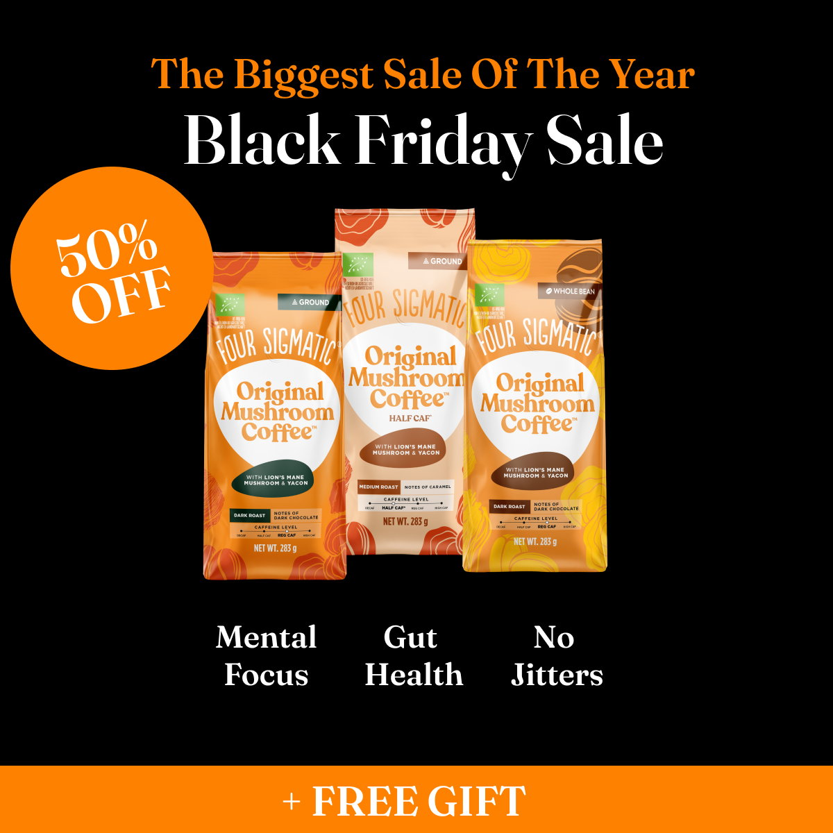 Four Sigmatic Black Friday mushroom coffee ad with a 50 percent off badge and an orange free gift strip