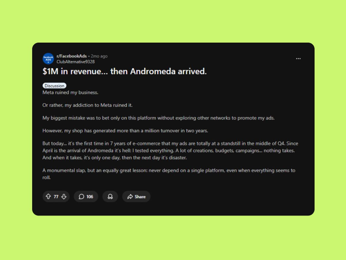 Real case from Reddit: Advertiser generated $1M+ revenue over 2 years, then experienced complete collapse post-Andromeda"