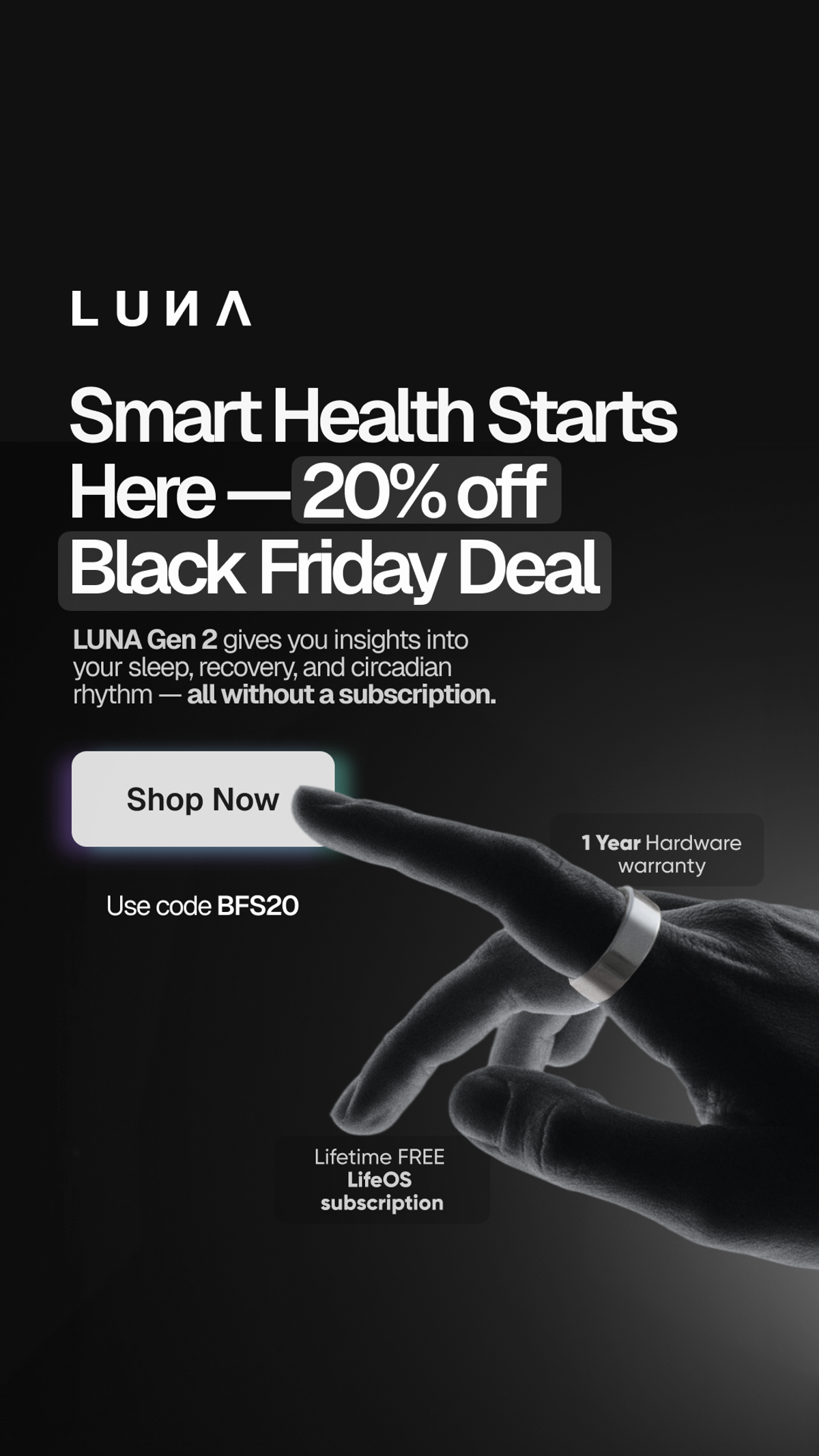 LUNA smart ring Black Friday ad showing 20 percent off, a ring worn on a finger, a warranty and subscription information