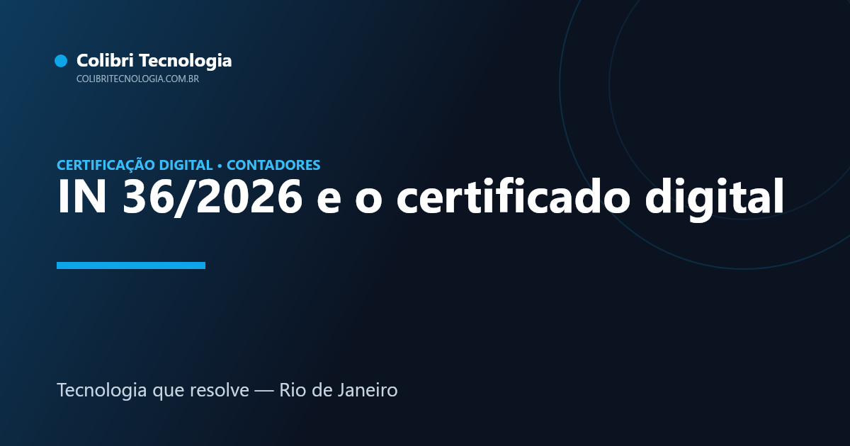 IN 36/2026 e a emissão de certificados digitais para contadores