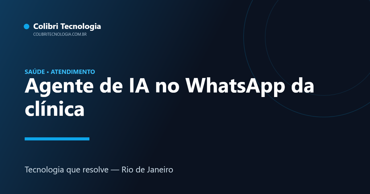 Agente de IA atendendo pacientes de clínica no WhatsApp
