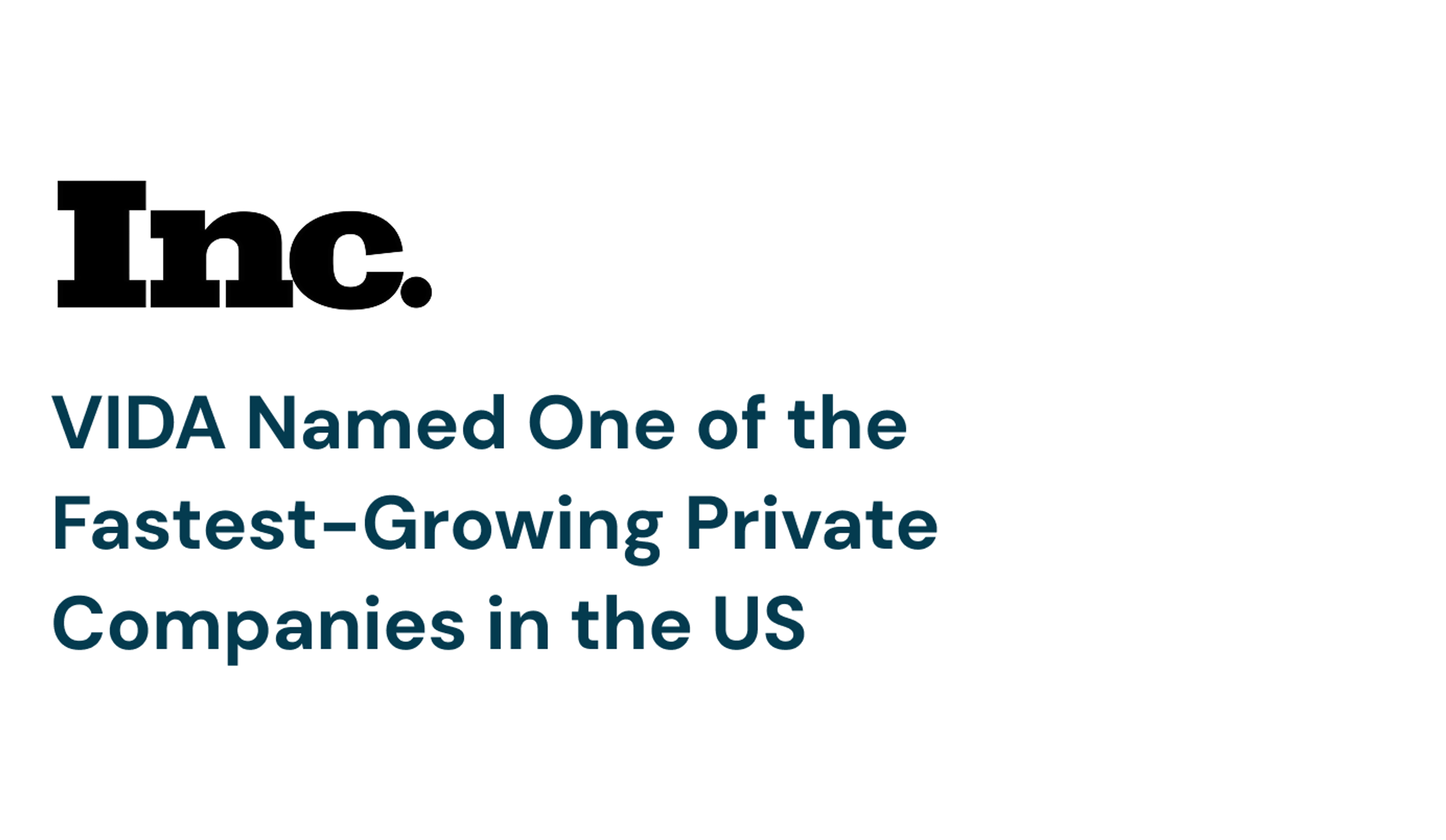VIDA Named One of the Fastest-Growing Private Companies in the US