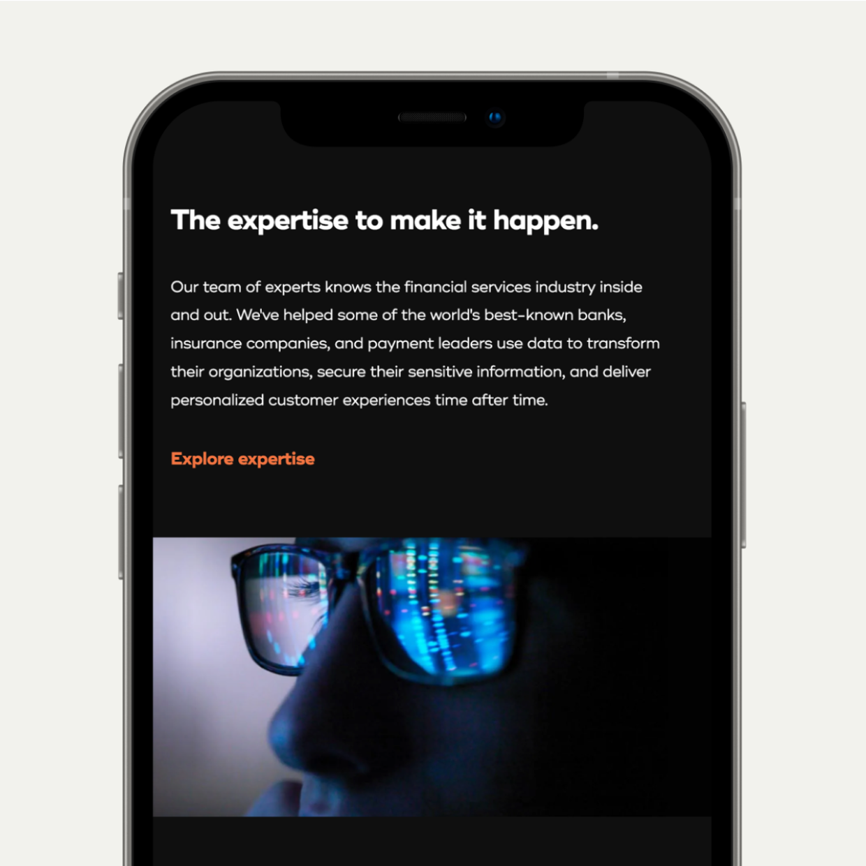The expertise to make it happen.