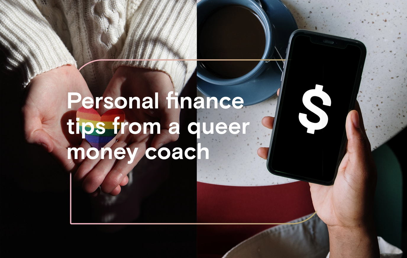 Personal finance tips from a queer money coach