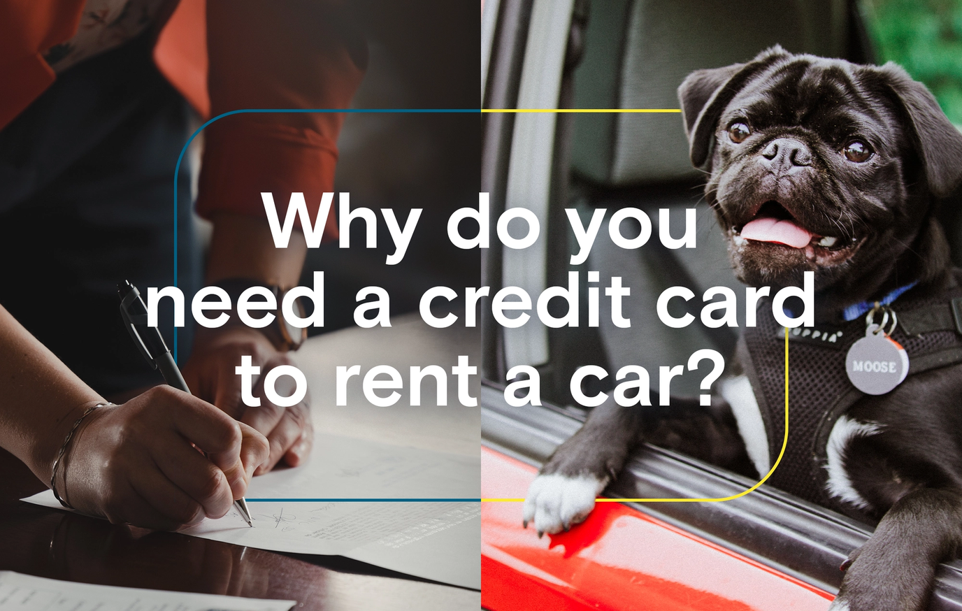 Why do you need a credit card to rent a car?