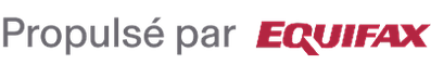 Propulsé par Equifax