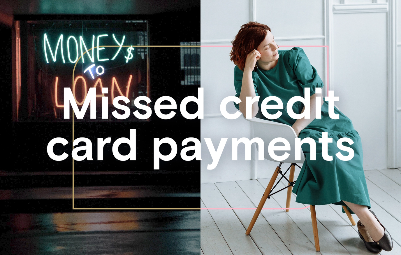 What happens if I miss a credit card payment?