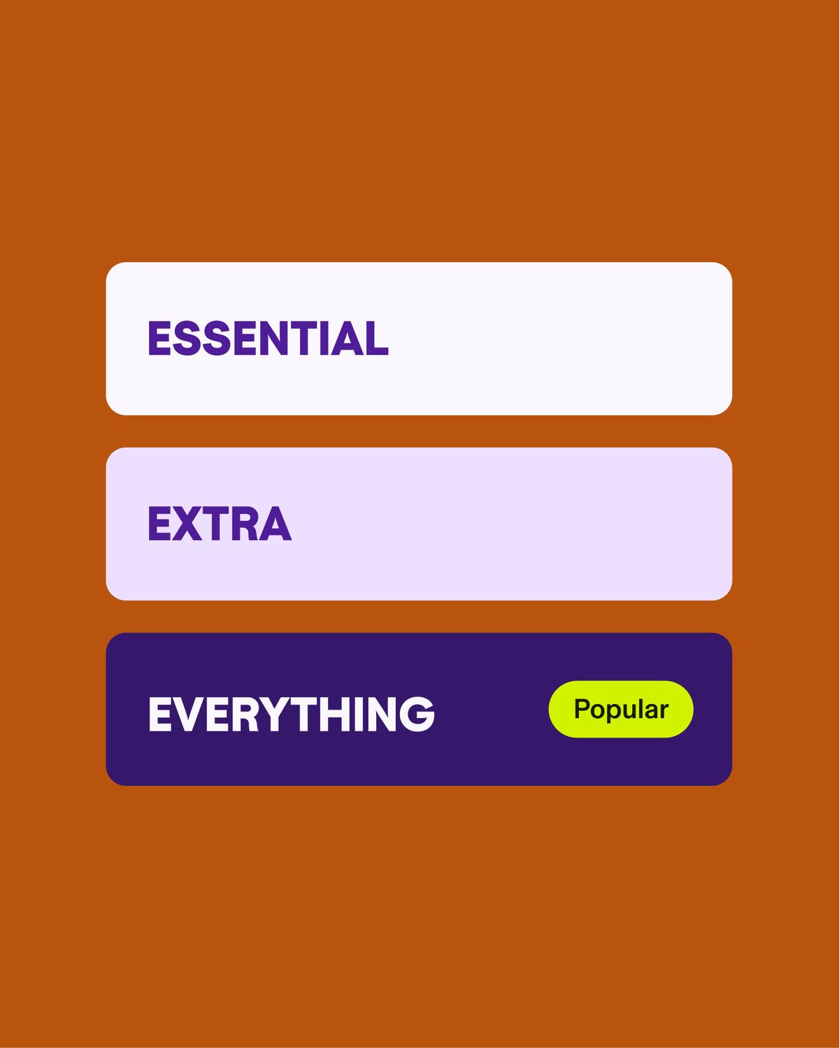 Essential, Extra, Everything plans