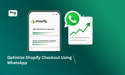 Optimize Shopify Checkout Using WhatsApp