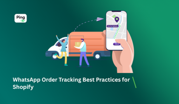 WhatsApp Order Tracking Best Practices for Shopify
