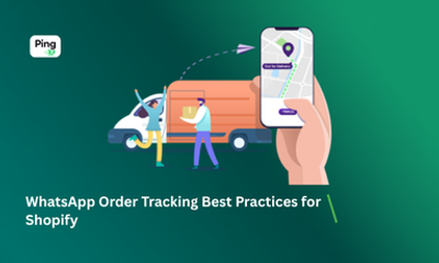 WhatsApp Order Tracking Best Practices for Shopify