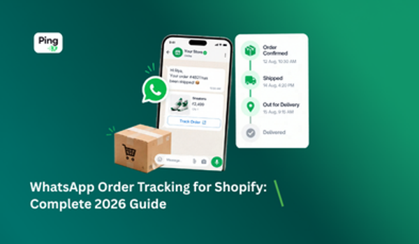 WhatsApp Order Tracking for Shopify: Complete 2026 Guide