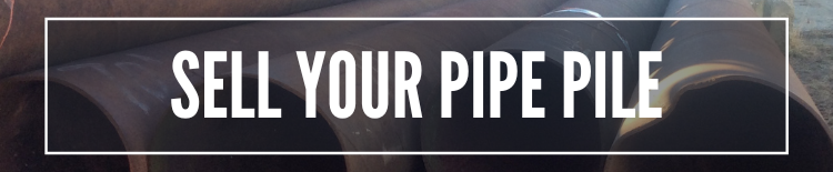 Sell Your Pipe Pile