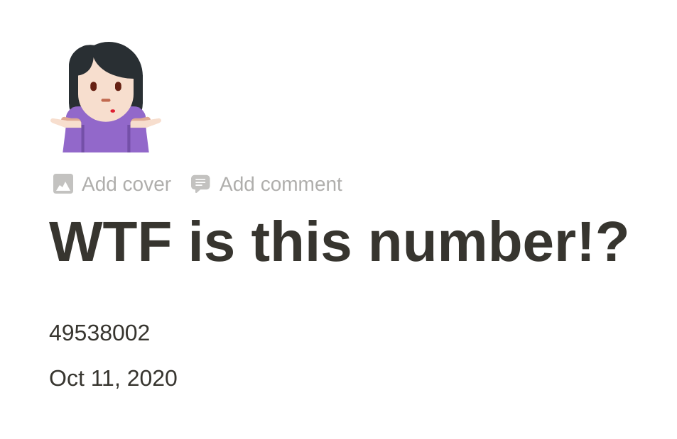 A photo of a notes app with the note "WTF is this number!? 49538002 Oct 11, 2020". An emoji of a white woman with black hair shrugging (representing the author, Ivy) is above it.
