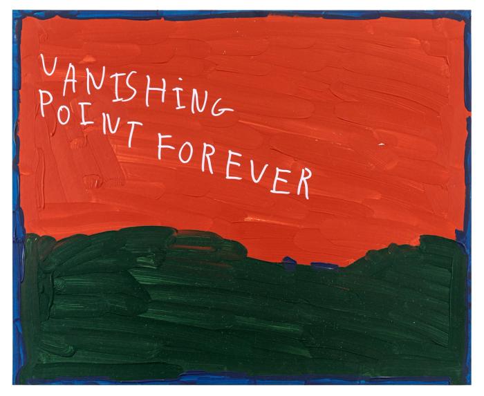 Expressive abstract painting with large, gestural brushstrokes moving mostly left to right, with a handful of vertical strokes. The painting contains two separate color fields: a dark green field on the bottom and a bright orange field above. The composition is bordered by a navy blue line. Hand-painted white text appears to read, “Vanishing Point Forever.”