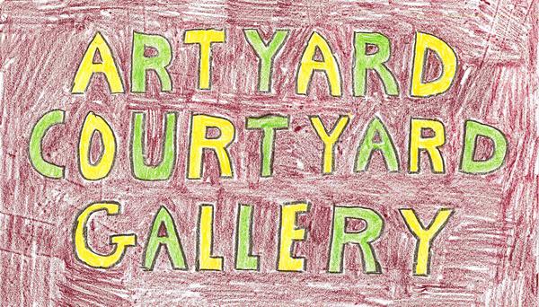 a colored pencil drawing of text with medium thick letters that says: ARTYARD COURTYARD GALLERY. letters alternate between yellow and green on a brown background.