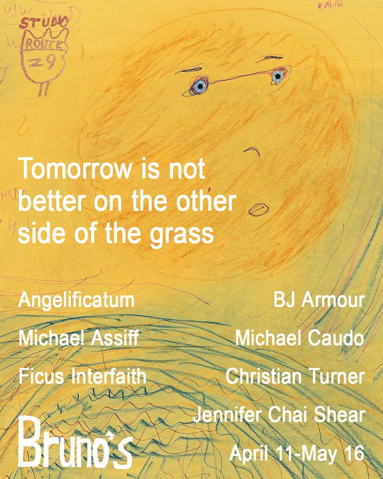 a mostly yellow flier. There is white text listing the show title and the participating artists, as well as a hand drawn logo which says 'Bruno's'. behind this is a drawing in chalk and pen of a large circular shaoed head with shiny small eyes.