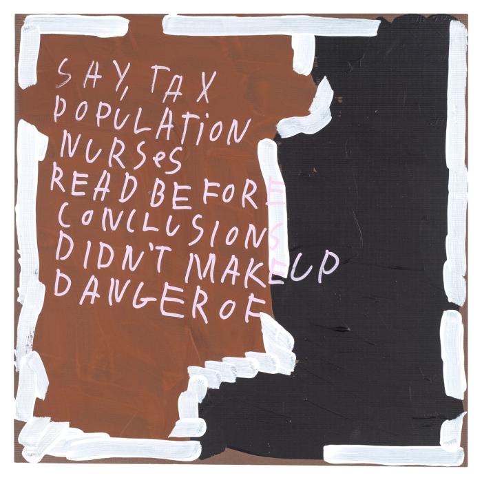 Framed artwork featuring text-based art with the words 'SAY, TAX, POPULATION, NURSES' written in white on a brown and black background with a white border.