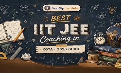 Best IIT JEE Coaching in Kota (2026) – Fees, Results, Top Institutes