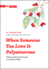 Resource image for When Someone You Love Is Polyamorous