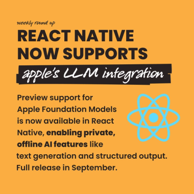 React Native now supports Apple's LLM integration React Native now supports Apple's LLM integration
