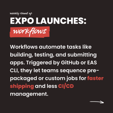 Expo launches: Workflows Expo launches: Workflows