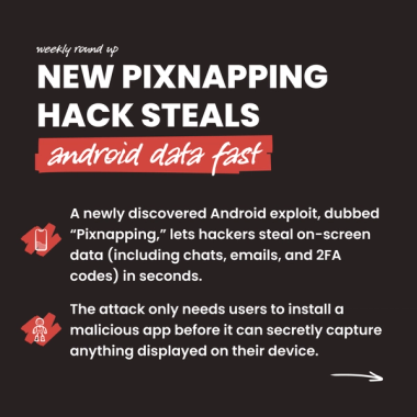 New Pixnapping hack steals Android data fast