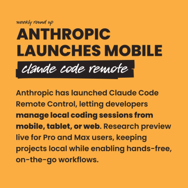 Anthropic Launches Mobile claude code remote. Anthropic has launched Claude Code Remote Control, letting developers manage local coding sessions from mobile, tablet, or web. Research preview live for Pro and Max users, keeping projects local while enabling hands-free, on-the-go workflows.