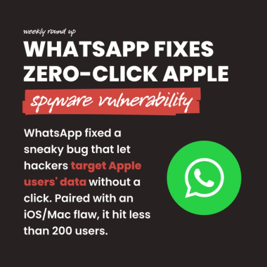 Whatsapp fixes zero-click Apple spyware vulnerability