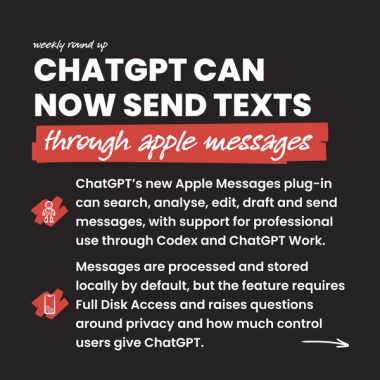 ChatGPT Can Now Send texts through apple messages. ChatGPT’s new Apple Messages plug-in can search, analyse, edit, draft and send messages, with support for professional use through Codex and ChatGPT Work. Messages are processed and stored locally by default, but the feature requires Full Disk Access and raises questions around privacy and how much control users give ChatGPT.