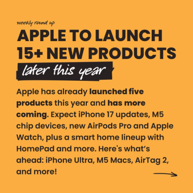 Apple to launch 15+ new products later this year Apple to launch 15+ new products later this year