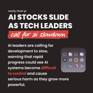 AI stocks slide as tech leaders call for ai slowdown. AI leaders are calling for development to slow, warning that rapid progress could see AI systems become difficult to control and cause serious harm as they grow more powerful.