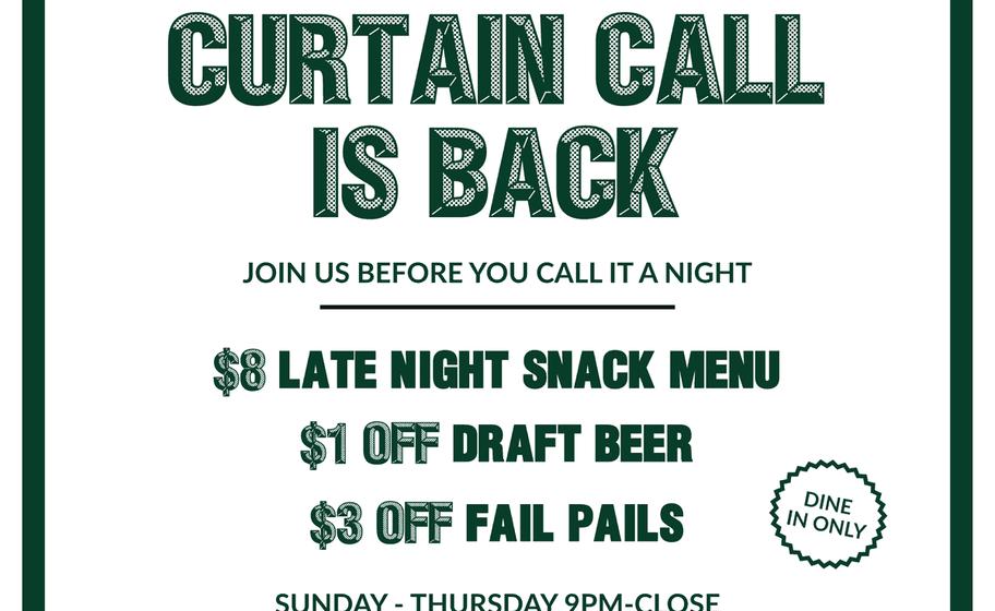 Curtain Call information - late night menu at The Next Act Pub in Edmonton
