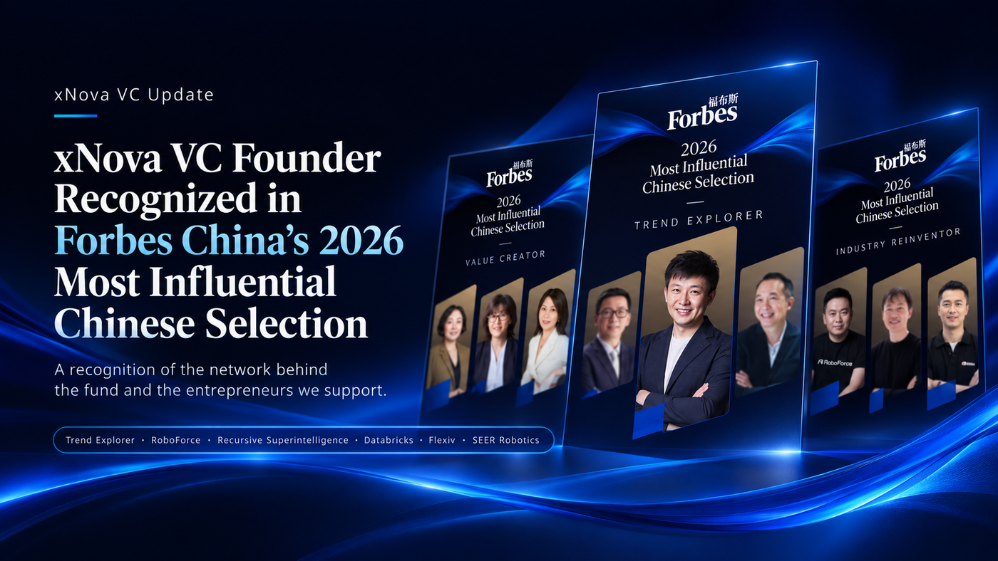 xNova VC Founder Recognized in Forbes China's 2026 Most Influential Chinese Selection