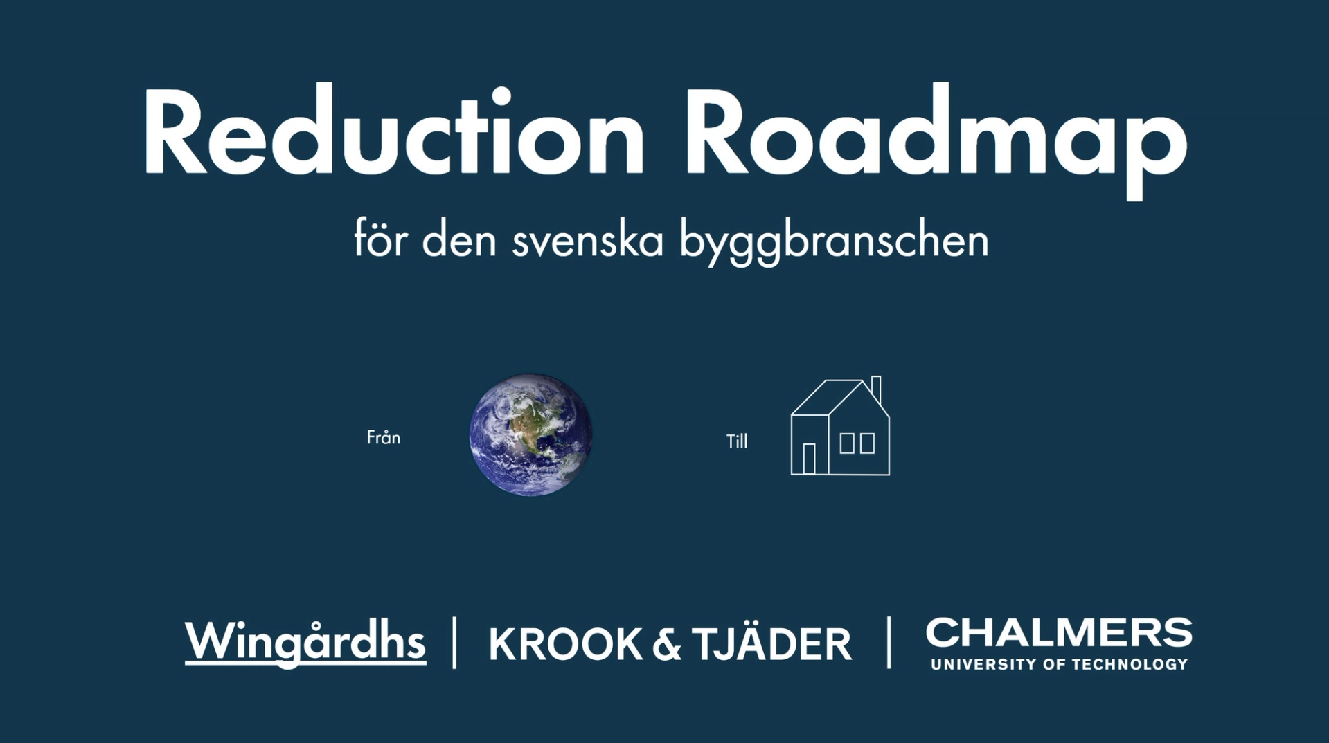 Reduction Roadmap för den svenska byggbranschen.