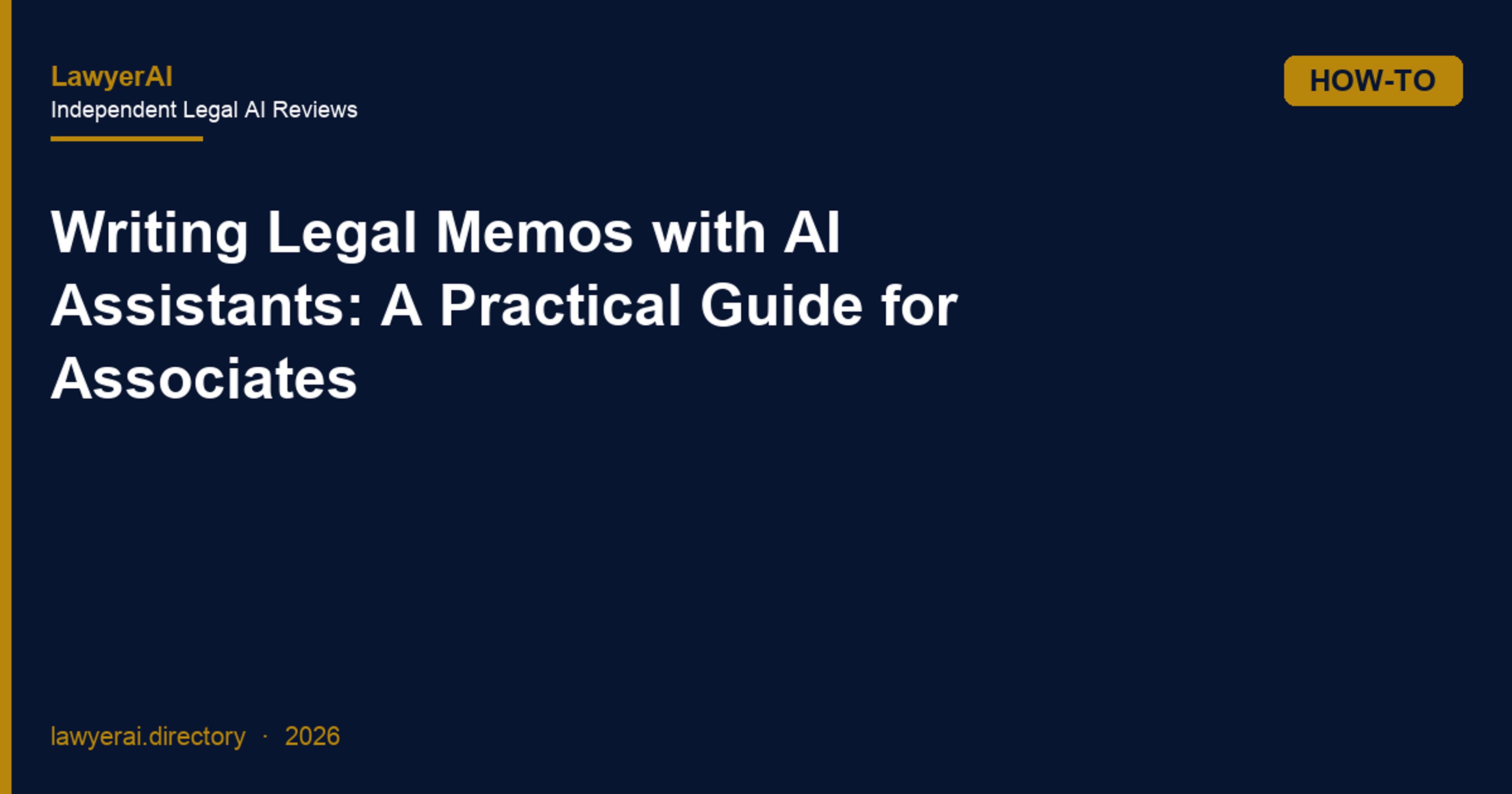 Writing Legal Memos with AI Assistants: A Practical Guide for Associates
