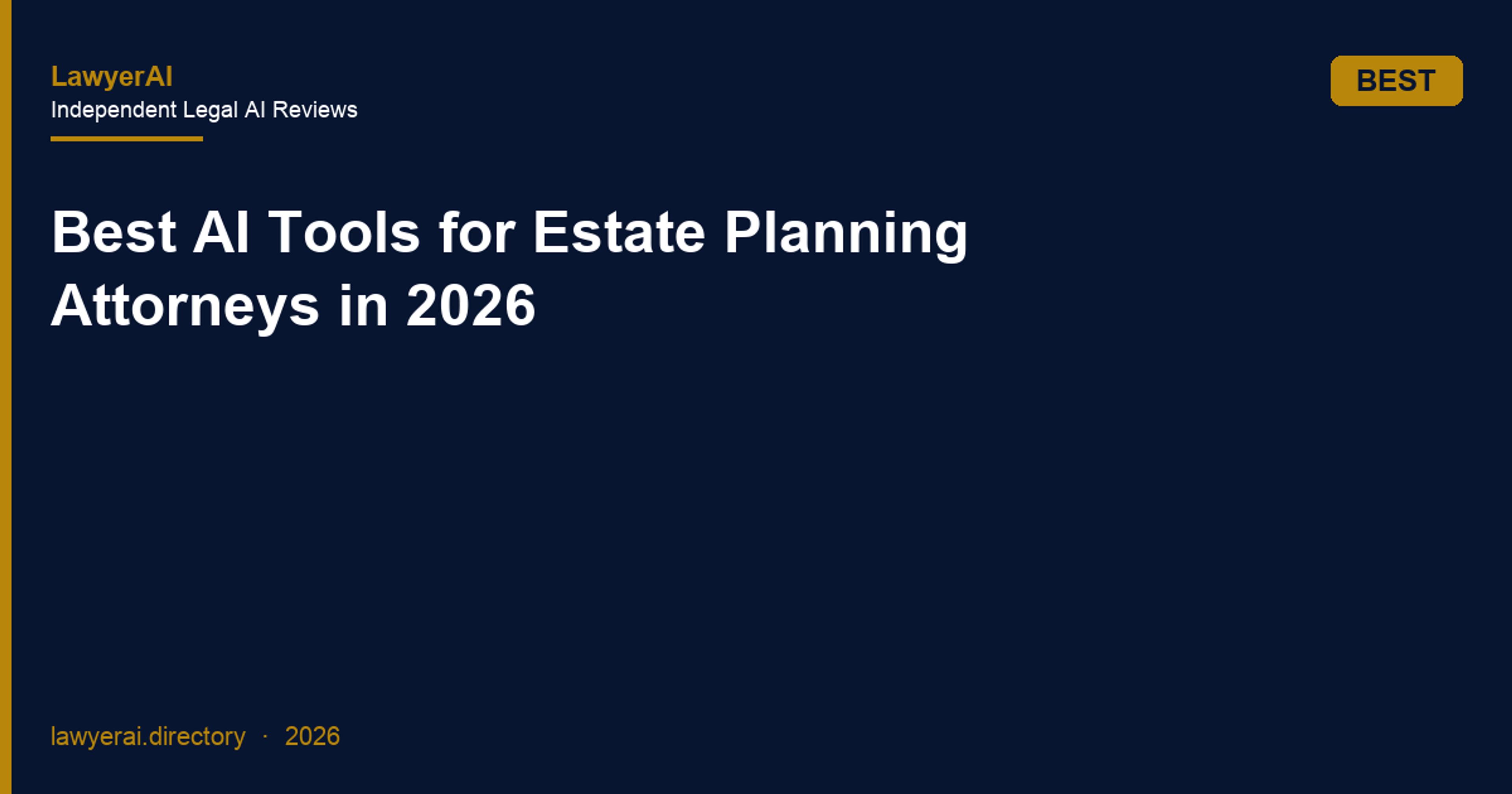 Best AI Tools for Estate Planning Attorneys in 2026