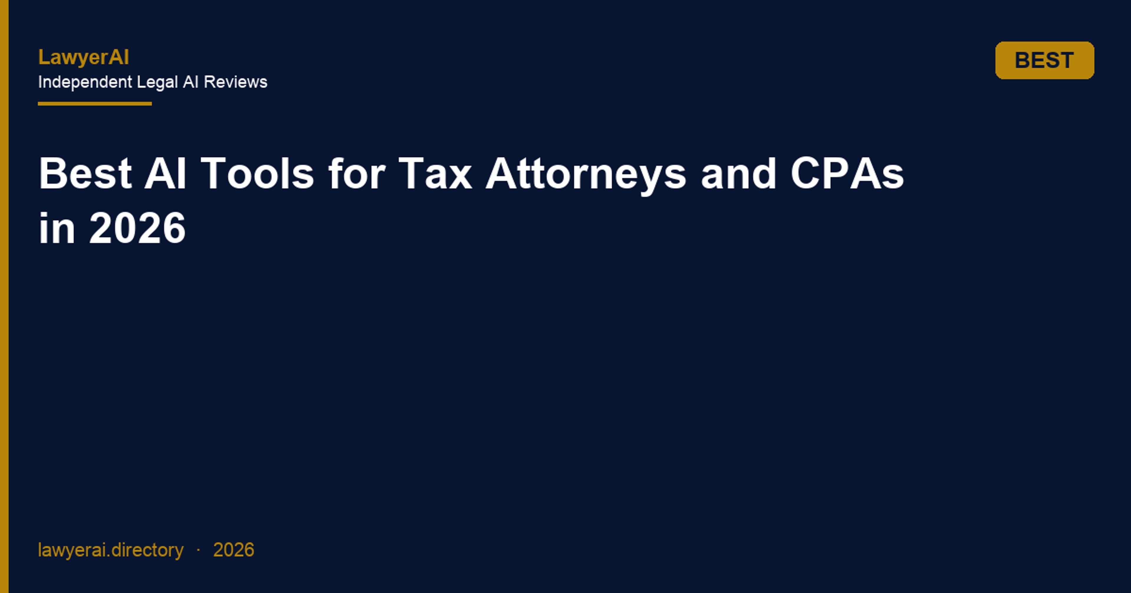 Best AI Tools for Tax Attorneys and CPAs in 2026